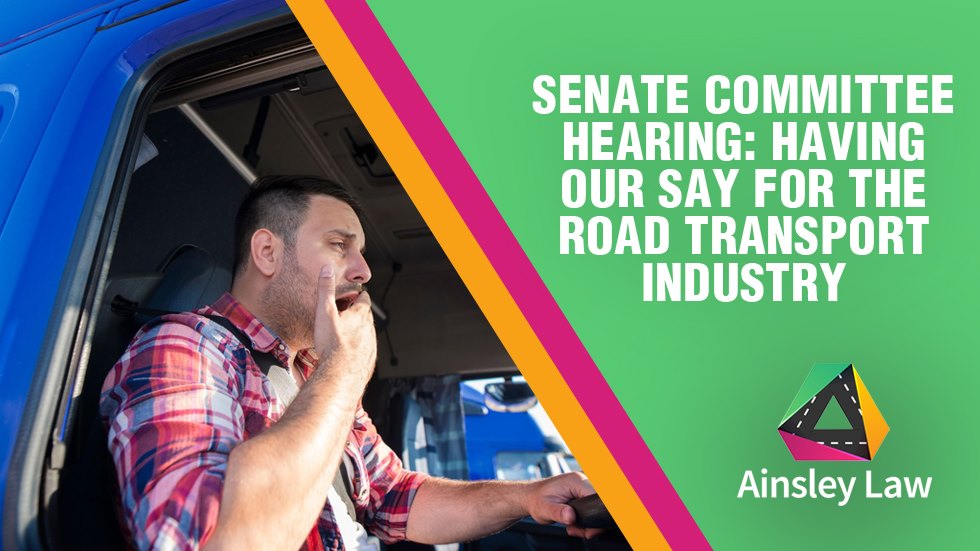 Senate Committee Hearing: Having Our Say for the Road Transport Industry