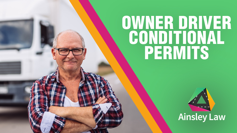 Owner Driver Conditional Permits