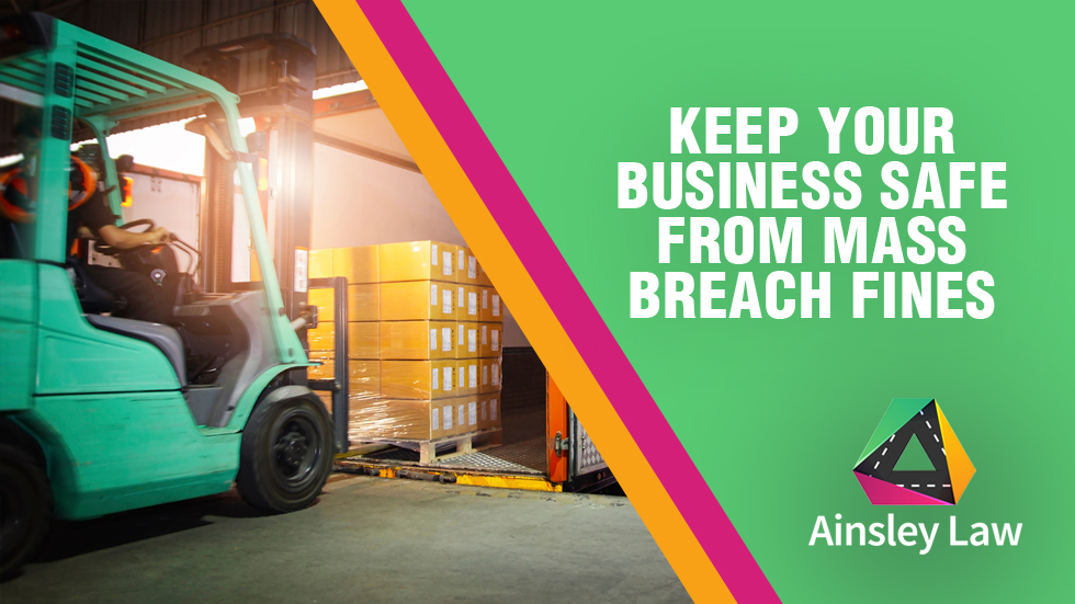 Keep Business Safe Mass Breach Fines