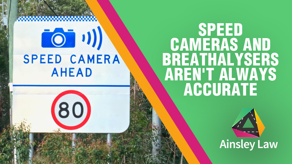 Speed Cameras And Breathalysers Aren’t Always Accurate