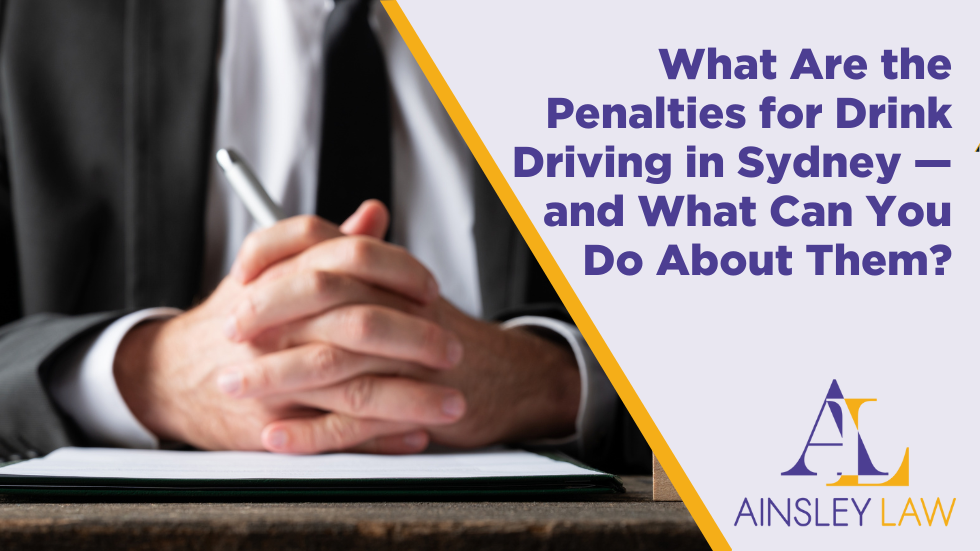 Penalties for Drink Driving in Sydney